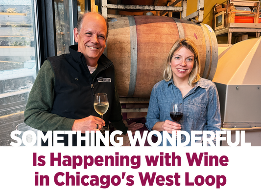Something Wonderful is Happening with Wine in Chicago's West Loop